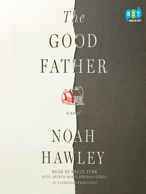 Title details for The Good Father by Noah Hawley - Wait list